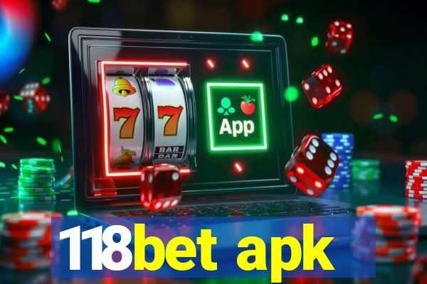 118bet apk